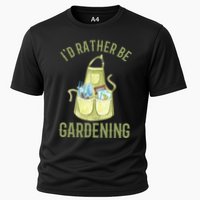 Id Rather Be Gardening Plant Lover Cooling Performance Crew T-Shirt