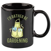 Id Rather Be Gardening Plant Lover 11oz C Handle Ceramic Mug