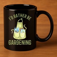 Id Rather Be Gardening Plant Lover 11oz C Handle Ceramic Mug