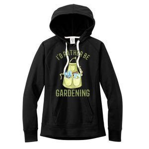 Id Rather Be Gardening Plant Lover Women's Fleece Hoodie