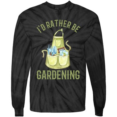 Id Rather Be Gardening Plant Lover Tie-Dye Long Sleeve Shirt