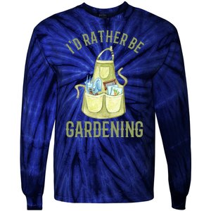 Id Rather Be Gardening Plant Lover Tie-Dye Long Sleeve Shirt