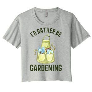 Id Rather Be Gardening Plant Lover Women's Crop Top Tee