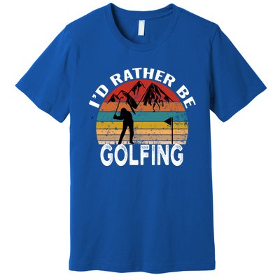 Id Rather Be Golfing Funny Golf Lover Vintage Gift Premium T-Shirt