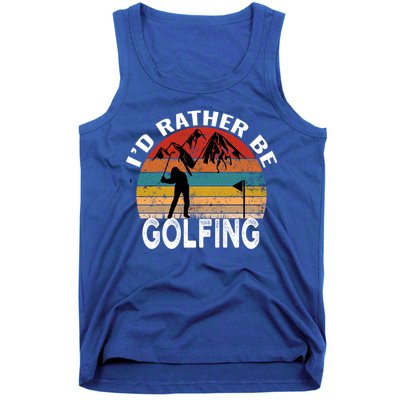 Id Rather Be Golfing Funny Golf Lover Vintage Gift Tank Top