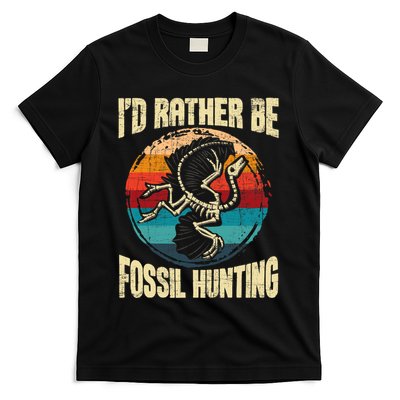 I'd Rather Be Fossil Hunting Paleontologist Paleontology T-Shirt