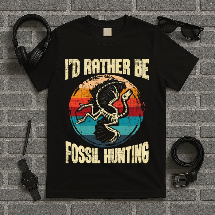 I'd Rather Be Fossil Hunting Paleontologist Paleontology T-Shirt