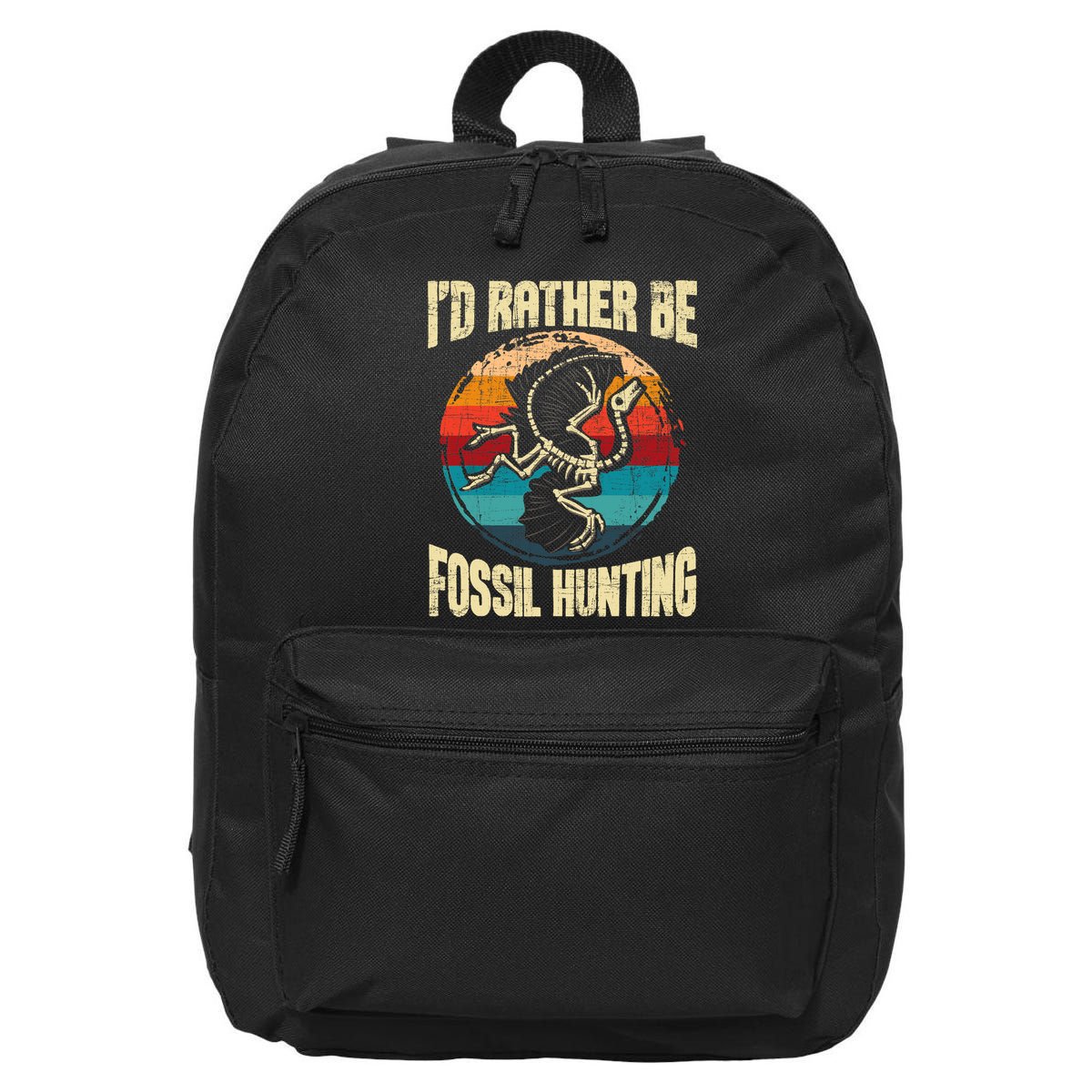 I'd Rather Be Fossil Hunting Paleontologist Paleontology 16 in Basic Backpack
