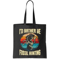 I'd Rather Be Fossil Hunting Paleontologist Paleontology Bag