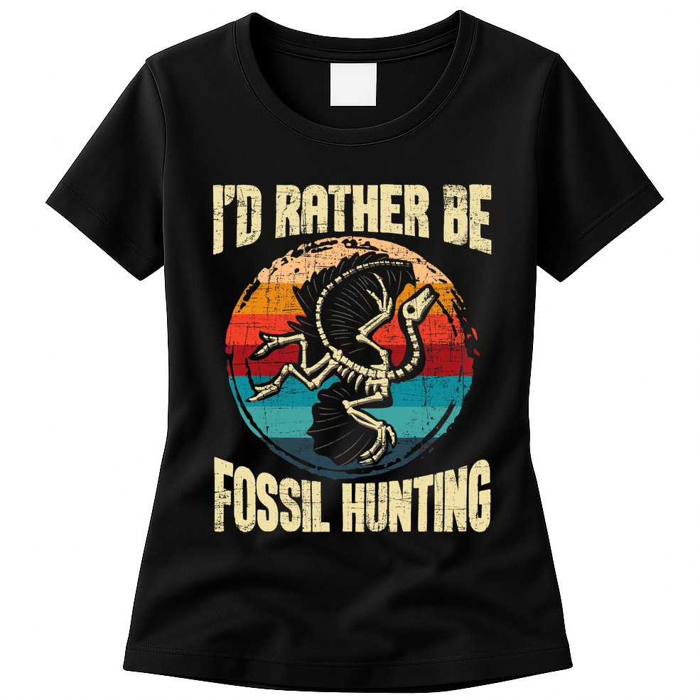 I'd Rather Be Fossil Hunting Paleontologist Paleontology Womens T-Shirt