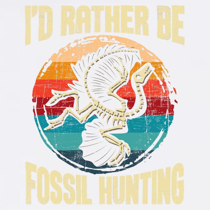 I'd Rather Be Fossil Hunting Paleontologist Paleontology Garment-Dyed Sweatshirt