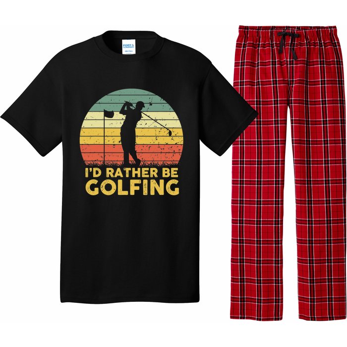 I'd Rather Be Golfing Golf Lover Funny Team Pajama Set