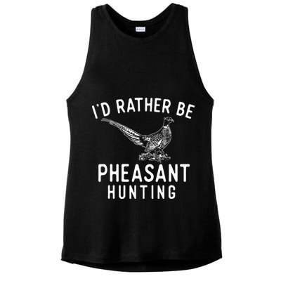 ID Rather Be Pheasant Hunting Pheasant Hunter Bird Hunter Ladies PosiCharge Tri-Blend Wicking Tank