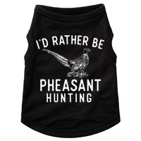 ID Rather Be Pheasant Hunting Pheasant Hunter Bird Hunter Doggie Tank