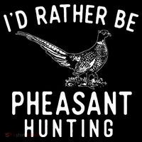 ID Rather Be Pheasant Hunting Pheasant Hunter Bird Hunter Flexfit Unipanel Trucker Cap