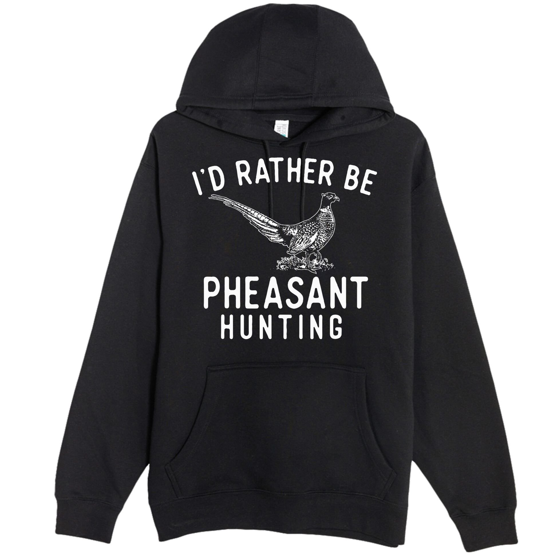 ID Rather Be Pheasant Hunting Pheasant Hunter Bird Hunter Premium Pullover Hoodie