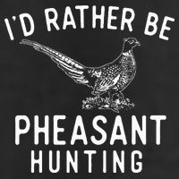 ID Rather Be Pheasant Hunting Pheasant Hunter Bird Hunter 25L Jumbo Tote