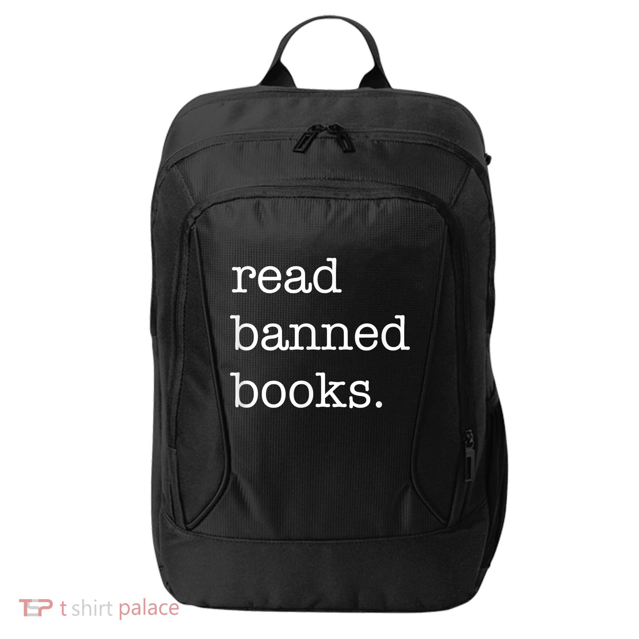 I Read Banned Books I'm With The Banned Books Lovers City Backpack
