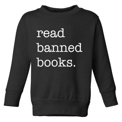 I Read Banned Books I'm With The Banned Books Lovers Toddler Sweatshirt
