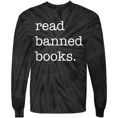 I Read Banned Books I'm With The Banned Books Lovers Tie-Dye Long Sleeve Shirt