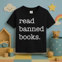 I Read Banned Books I'm With The Banned Books Lovers Toddler T-Shirt