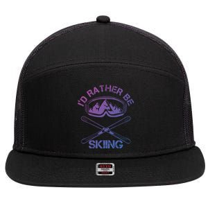 Id Rather Be Skiing Cool Gift 7 Panel Mesh Trucker Snapback Hat