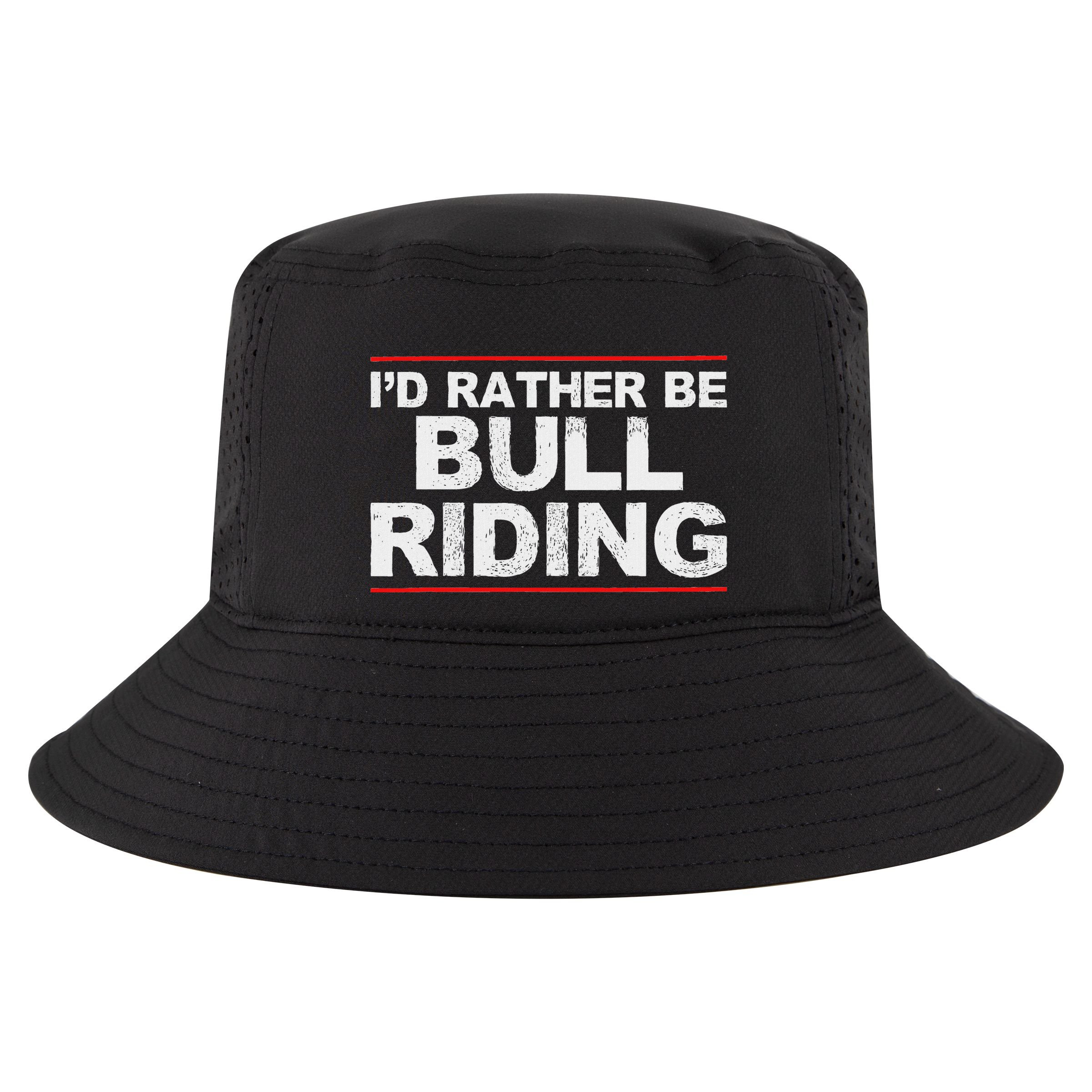 ID Rather Be Bull Riding Rodeo Cool Comfort Performance Bucket Hat