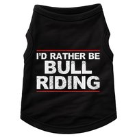 ID Rather Be Bull Riding Rodeo Doggie Tank