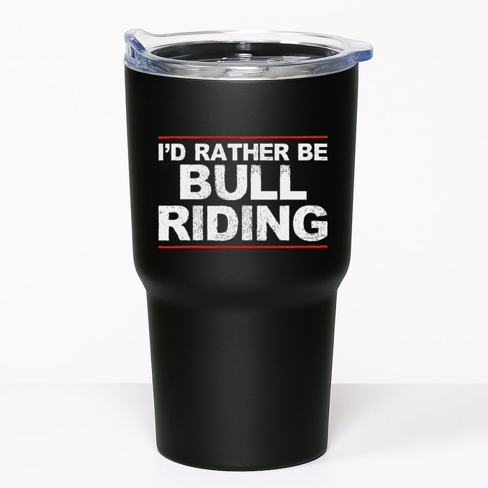 ID Rather Be Bull Riding Rodeo Tumbler