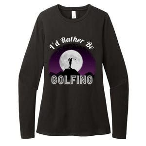 Id Rather Be Golfing Funny Xmas Funny Golf Gift For Golfers Gift Womens CVC Long Sleeve Shirt