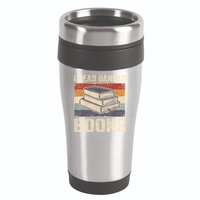 I Read Banned Books Week Librarian Freedom Reader Nerd 16oz Travel Tumbler