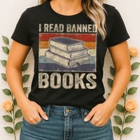 I Read Banned Books Week Librarian Freedom Reader Nerd Womens T-Shirt