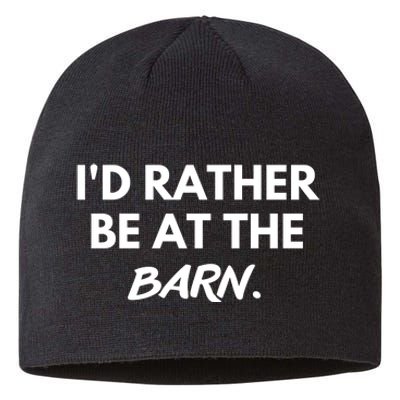 I'd Rather Be At The Barn Funny Horse Lover Sustainable Beanie