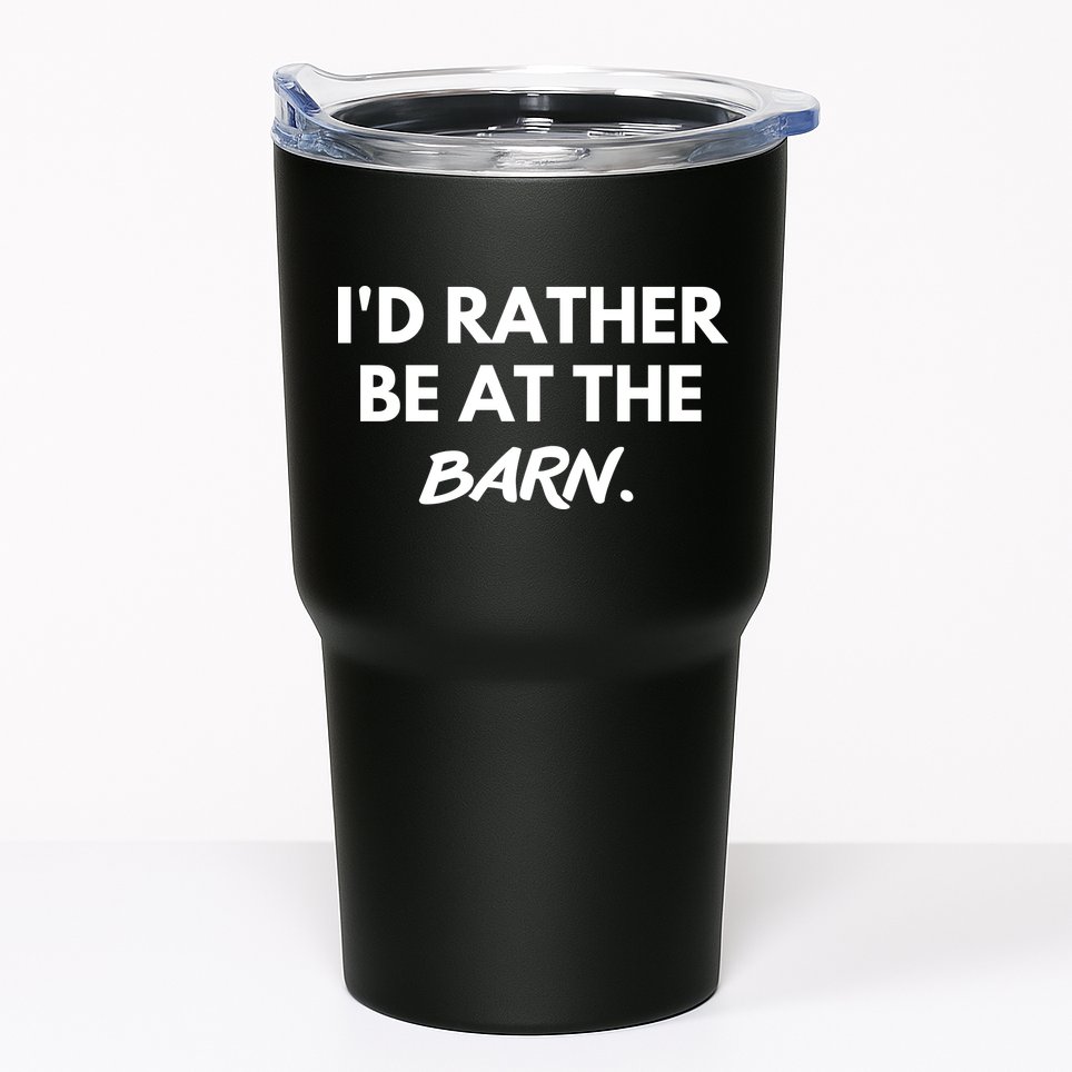 I'd Rather Be At The Barn Funny Horse Lover Tumbler