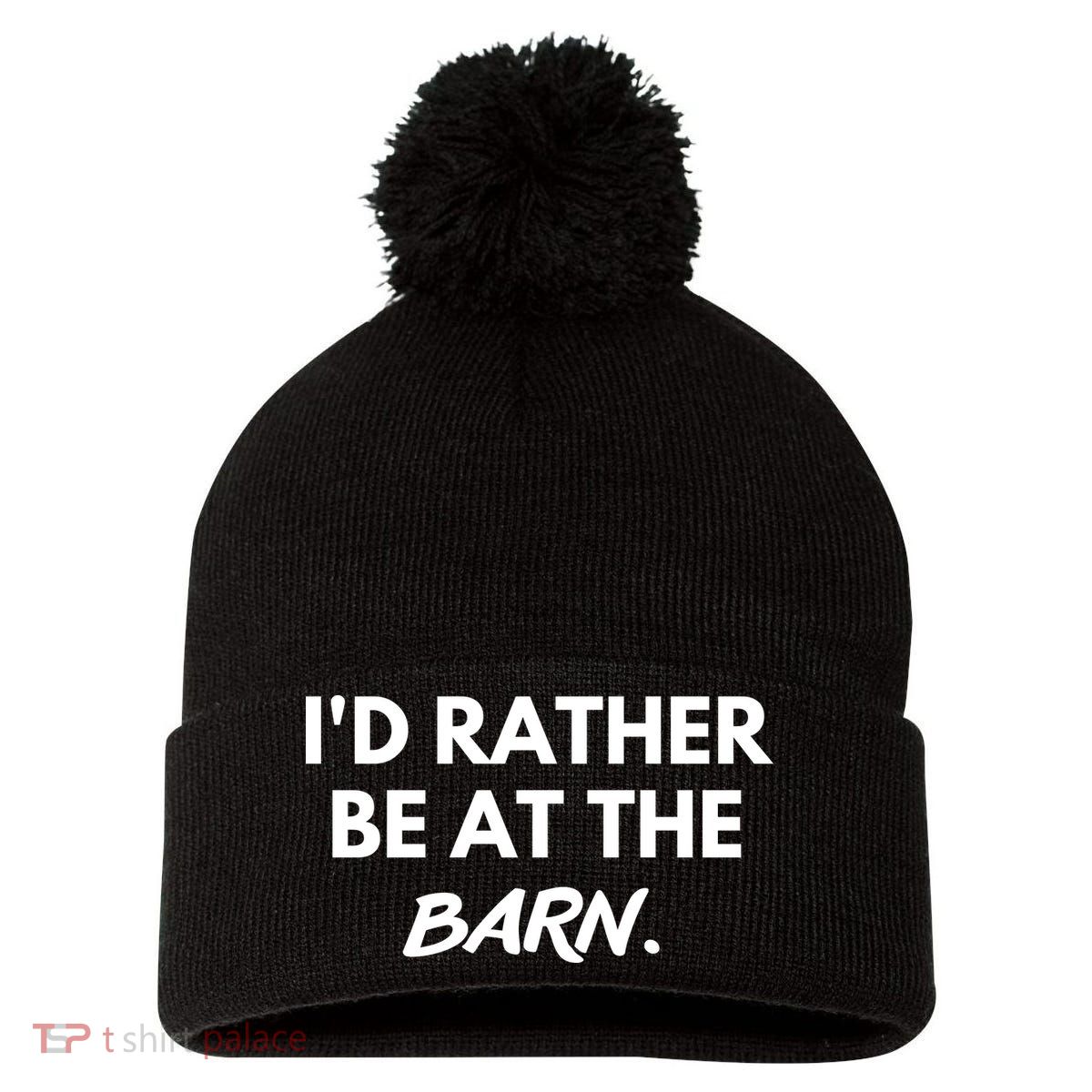 I'd Rather Be At The Barn Funny Horse Lover Pom Pom 12in Knit Beanie