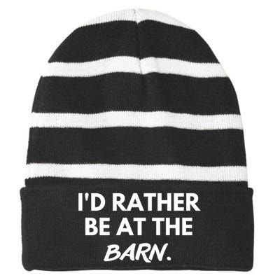 I'd Rather Be At The Barn Funny Horse Lover Striped Beanie with Solid Band