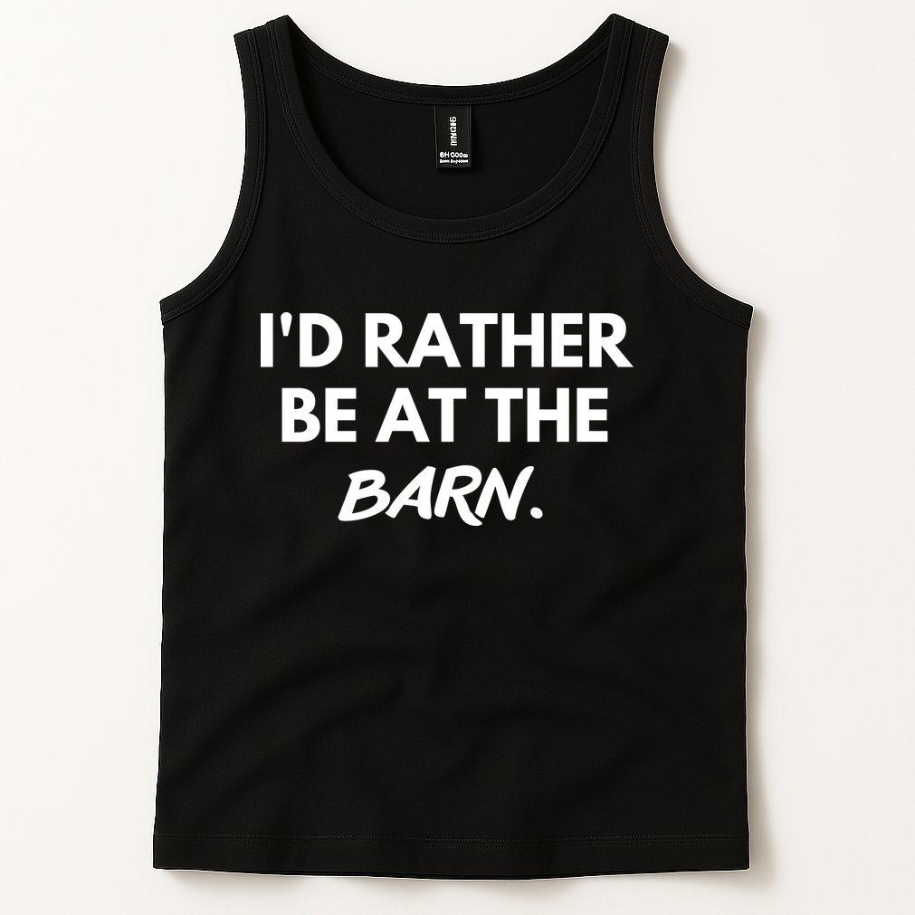I'd Rather Be At The Barn Funny Horse Lover Tank Top