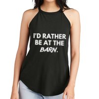I'd Rather Be At The Barn Funny Horse Lover Women's Perfect Tri Rocker Tank
