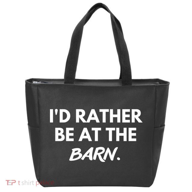 I'd Rather Be At The Barn Funny Horse Lover Zip Tote Bag