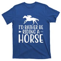 Id Rather Be Riding A Horse Dressage Horseback Archery Gift T-Shirt