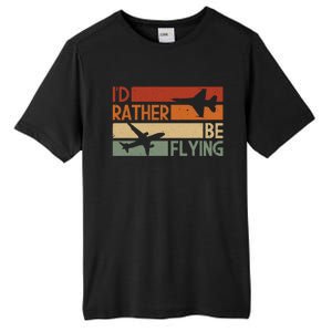 Id Rather Be Flying Retro Color Version Great Gift Tall Fusion ChromaSoft Performance T-Shirt