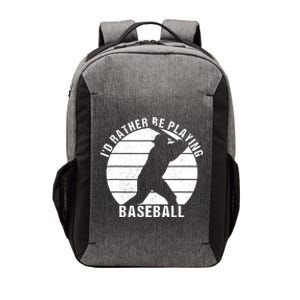 I'd Rather Be Playing Baseball Tee Baseball Player, Coach Vector Backpack