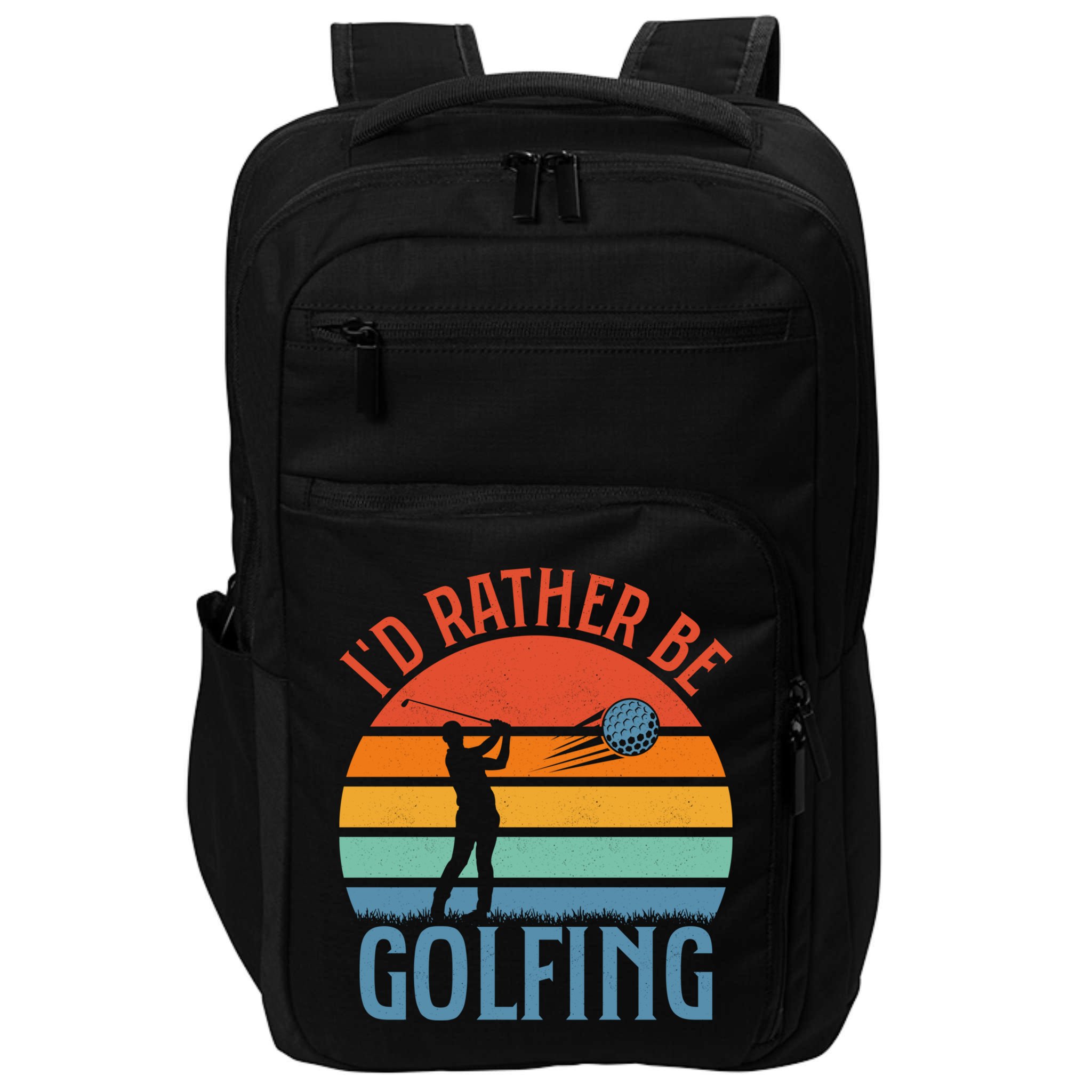Id Rather Be Golfing Golf Par Tee Cute Gift Impact Tech Backpack
