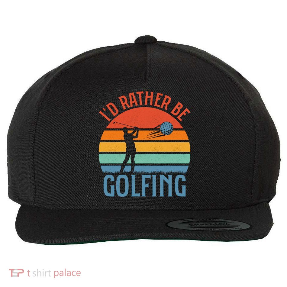 Id Rather Be Golfing Golf Par Tee Cute Gift Wool Snapback Cap