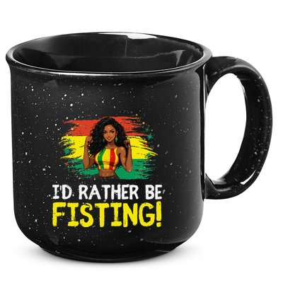 ID Rather Be Fisting Hbcu Empowering Vintage .Png 15oz Campfire Ceramic Mug