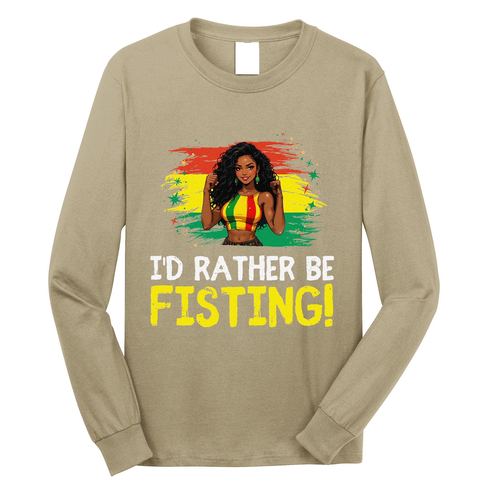 ID Rather Be Fisting Hbcu Empowering Vintage .Png Long Sleeve Shirt