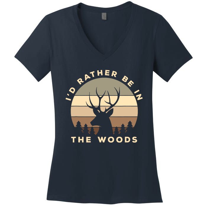 I'd Rather Be In The Woods Deer Hunting Women's V-Neck T-Shirt