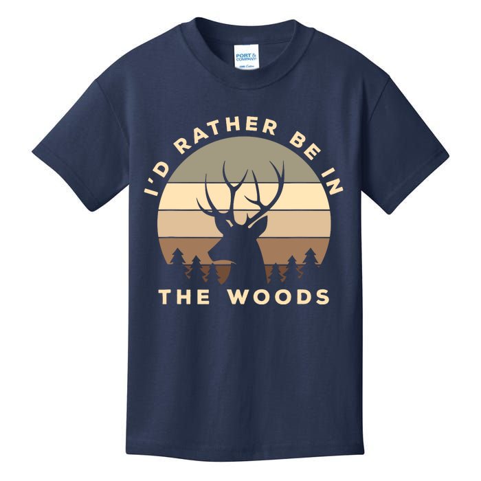 I'd Rather Be In The Woods Deer Hunting Kids T-Shirt