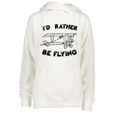 Id Rather By Flying Pilots Aviation Airplane Pilot Gift Womens Funnel Neck Pullover Hood