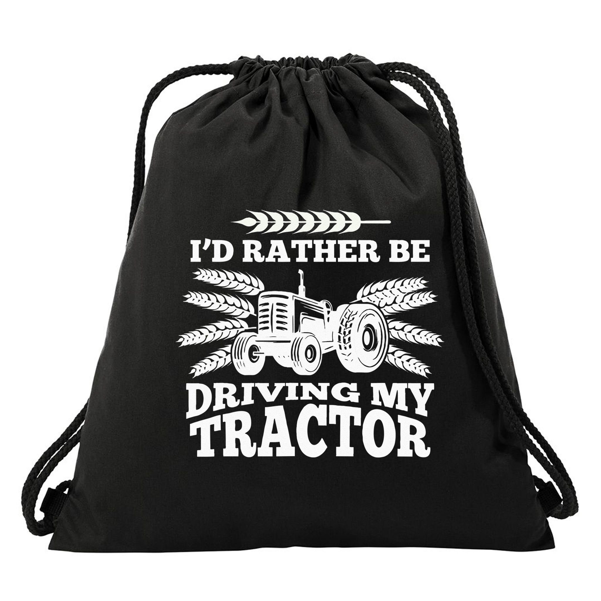 I'd Rather Be Driving My Tractor Farmer Funny Gift Drawstring Bag